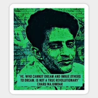 Charu Majumdar Naxalite Revolutionary Quote Green Sticker
